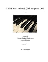 Make New Friends (and Keep the Old) piano sheet music cover